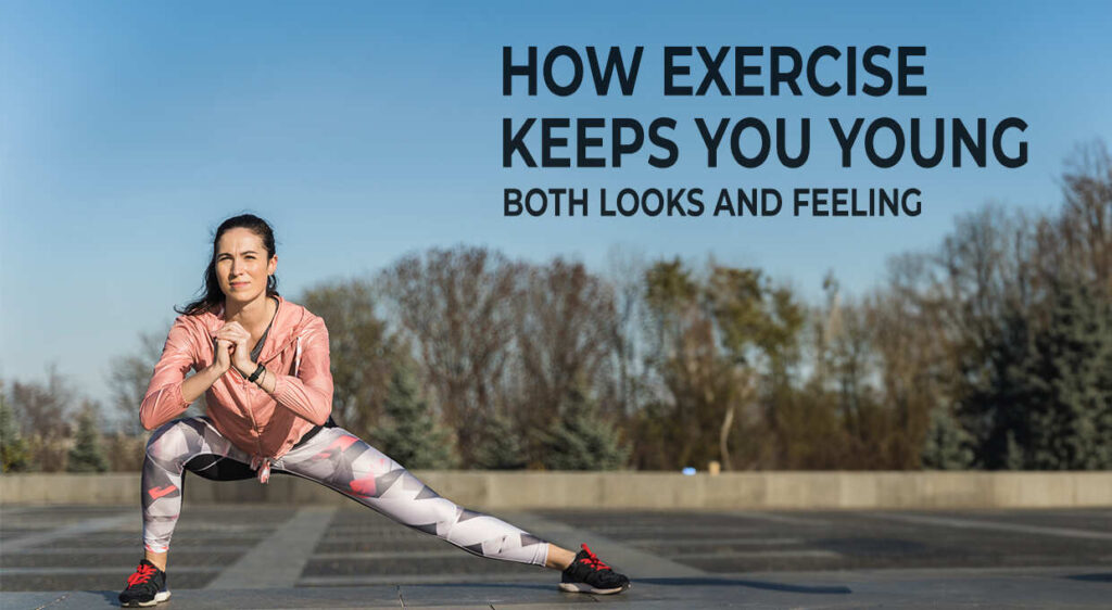 How Exercise Keeps You Young