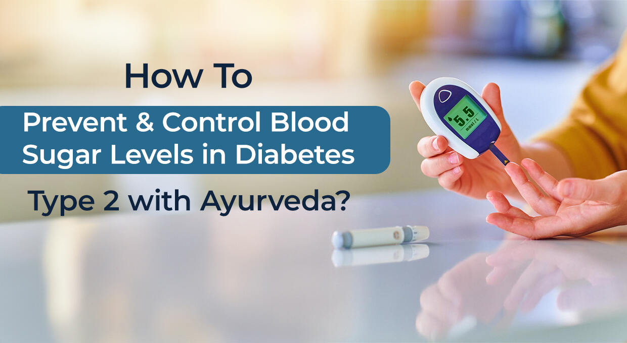 Blood Sugar Level Control With Ayurveda