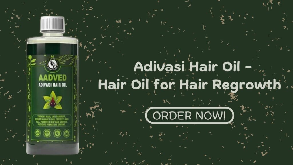 Aadved Adivasi hair oil
