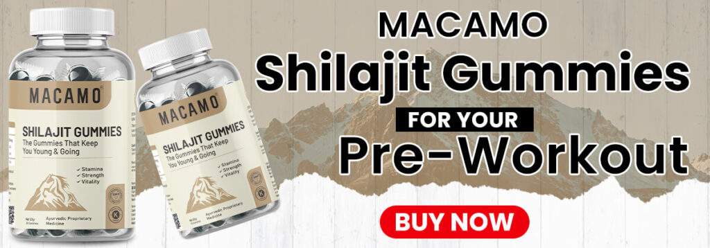 Macamo Shilajit Gummies for Pre Workout