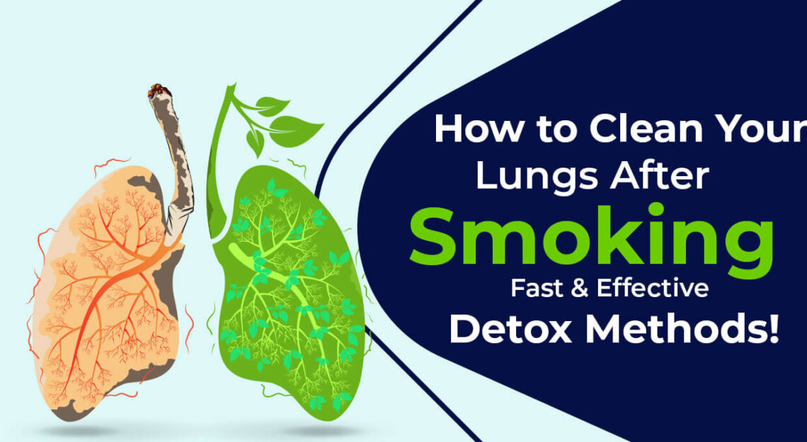 Clean Your Lungs After Smoking