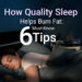 Quality Sleep Helps Burn Fat