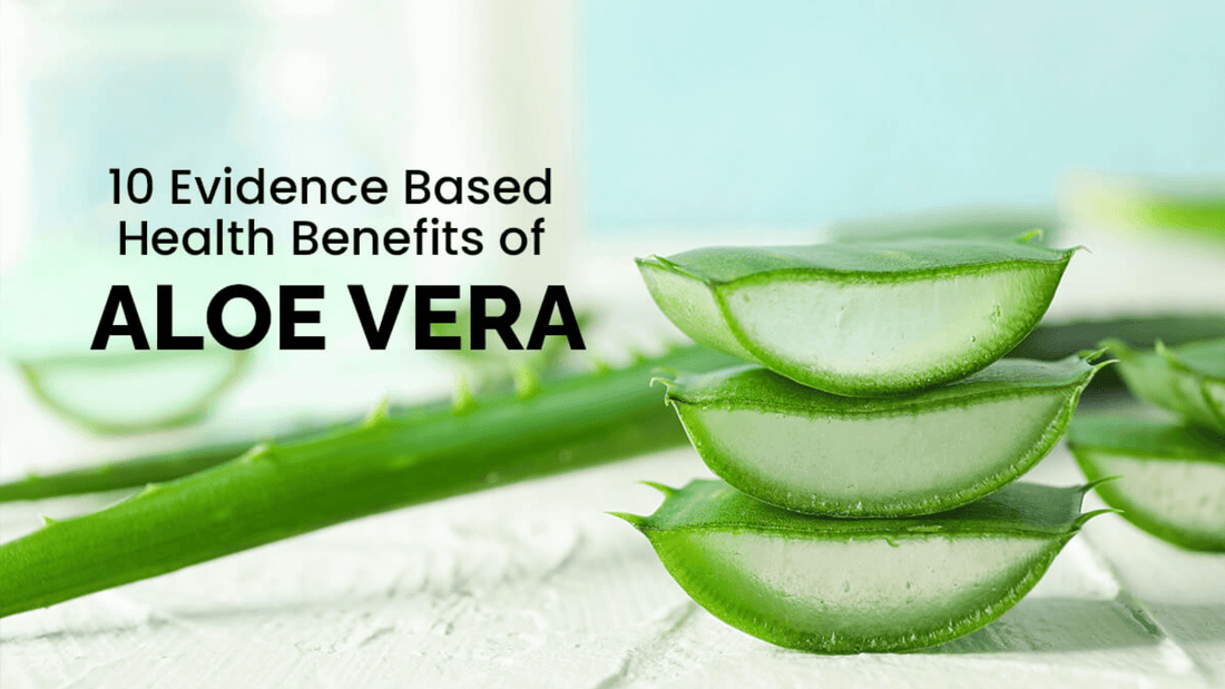 Health Benefits of Aloe Vera