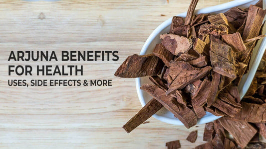 Arjuna Benefits For Health