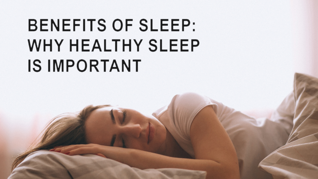 Benefits of Sleep