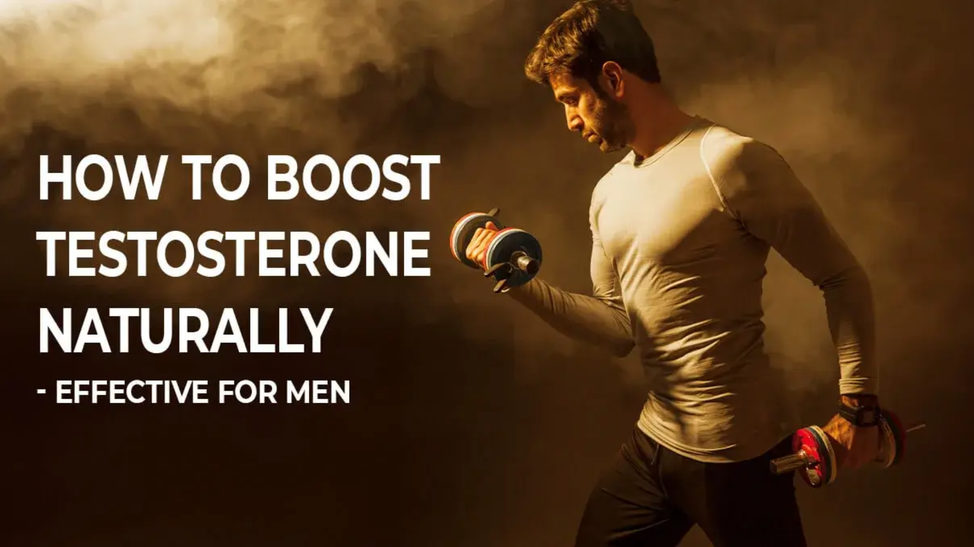 Natural Ways to Boost Testosterone Levels in Men