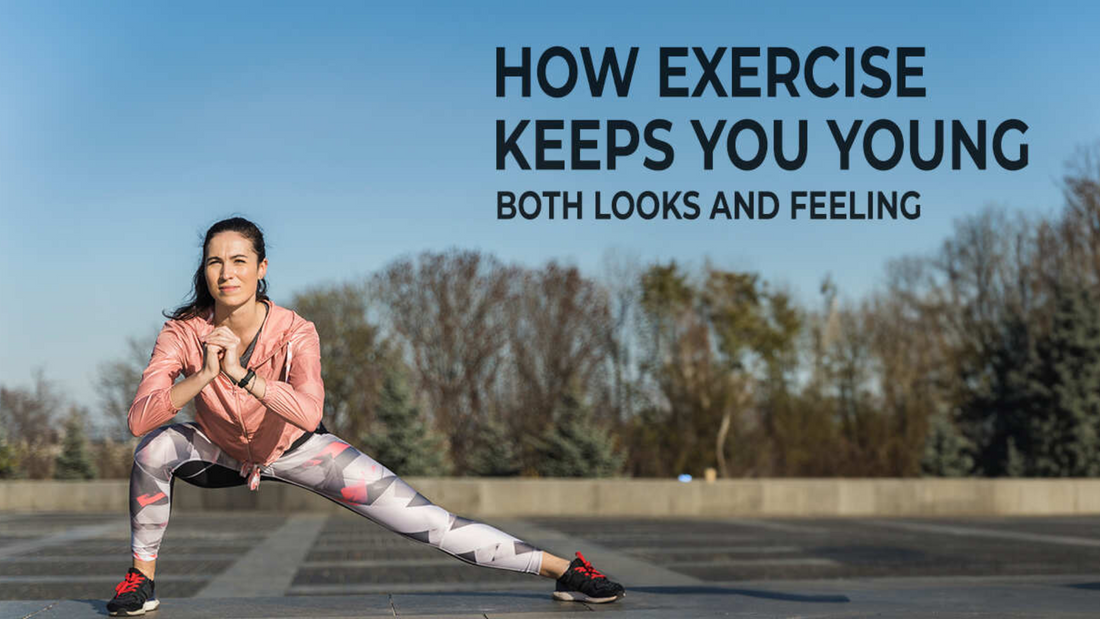 How Exercise Keeps You Young in Looks and Health