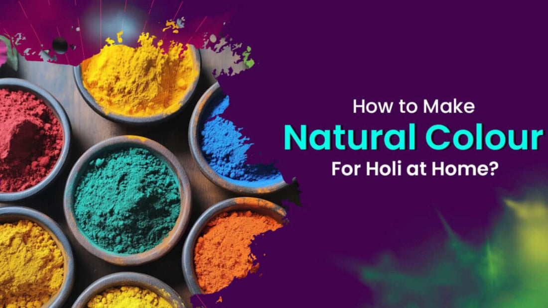 Make Natural Colour for Holi at Home