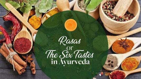 The six tastes in Ayurveda 