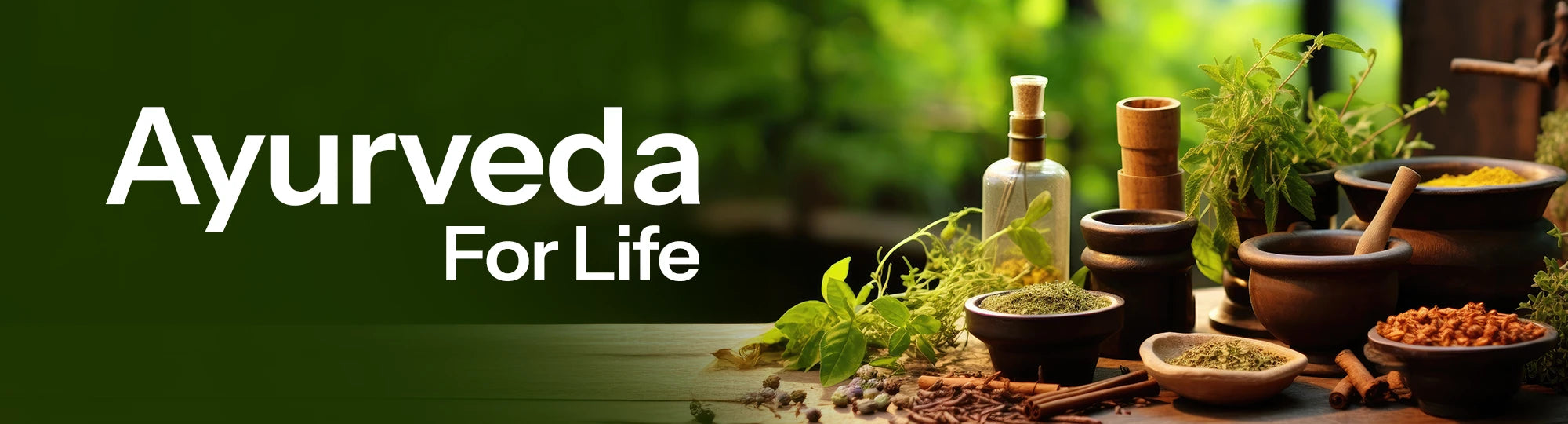 Ayurveda for life
